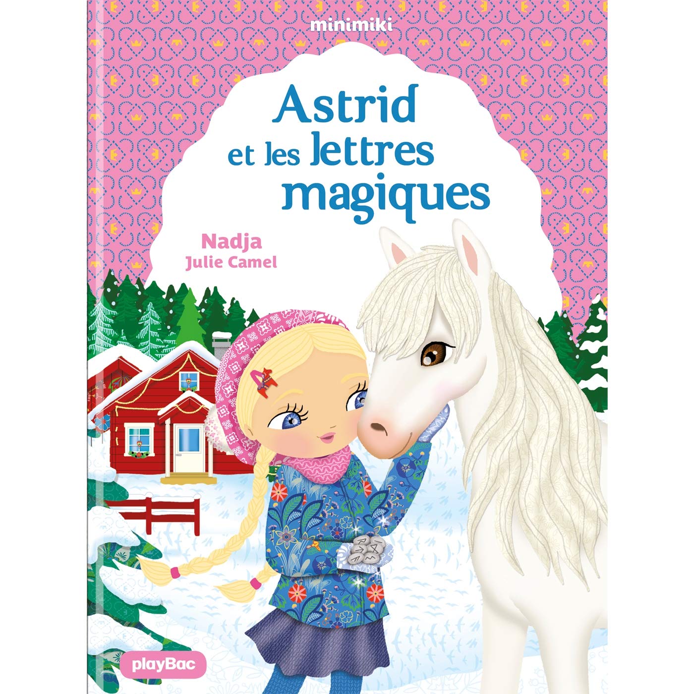 Minimiki - Astrid et les lettres magiques - tome 25 (Fiction Minimiki (25)) (French Edition)