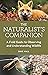The Naturalist's Companion: A Field Guide to Observing and Understanding Wildlife