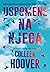 Uspomene na njega by Colleen Hoover