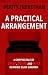 A Practical Arrangement: A ...