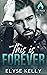 This Is Forever: Heated Novella Series (The Heated Novella Series)