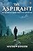 THE ASPIRANT: Memoirs of a Monk Turned Civil Servant