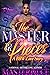 The Master to My Pieces (Th...