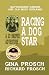 Racing a Dog Star