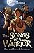 The Songs of a Warrior: Sau...