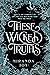 These Wicked Truths (These ...