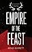 Empire of the Feast