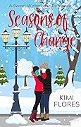 Seasons of Change: A Sweet Wintertime Romance