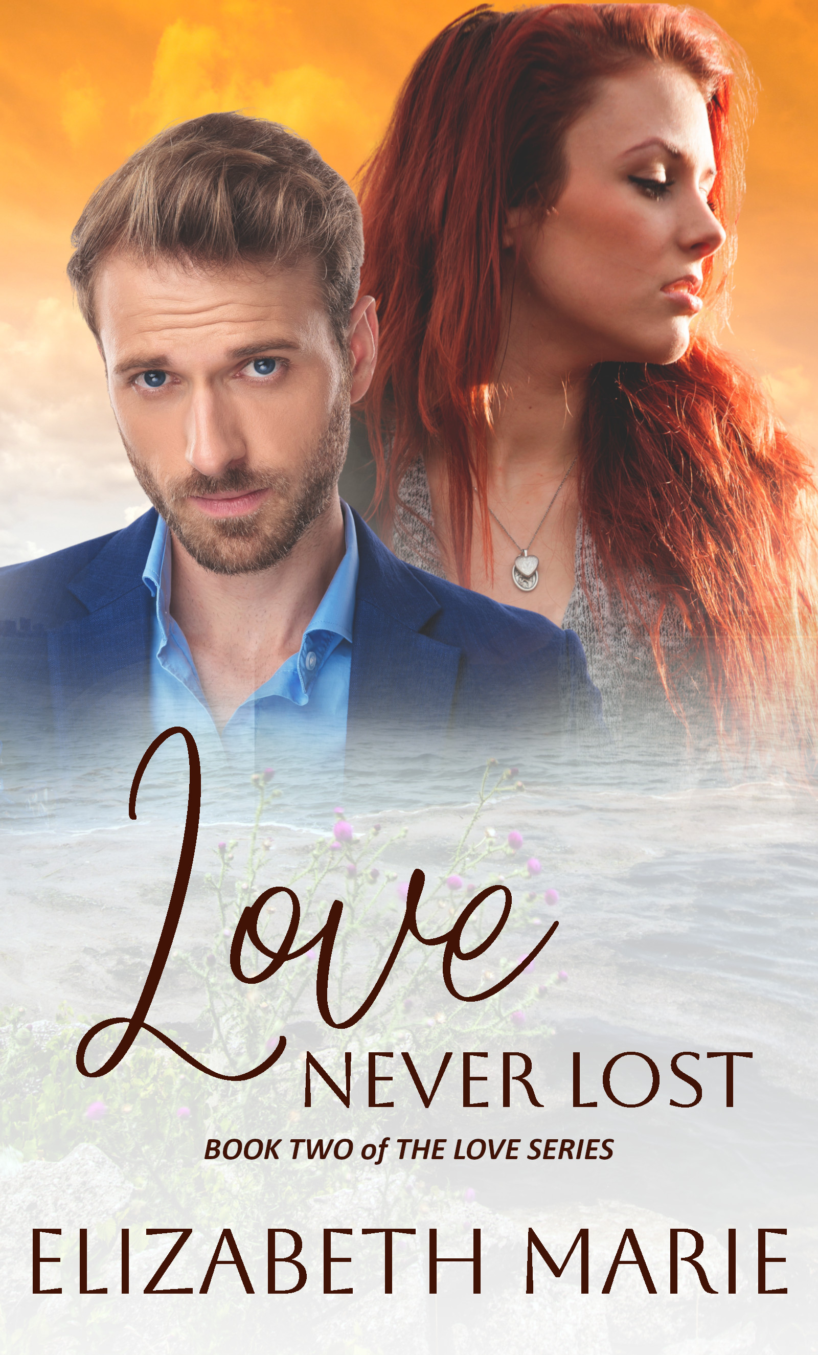 Love Never Lost (The Love Series, #2)