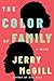 The Color of Family by Jerry McGill