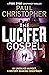 The Lucifer Gospel by Paul Christopher