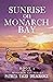 Sunrise on Monarch Bay (Monarch Bay Series Book 2)