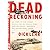 Dead Reckoning: The Story o...