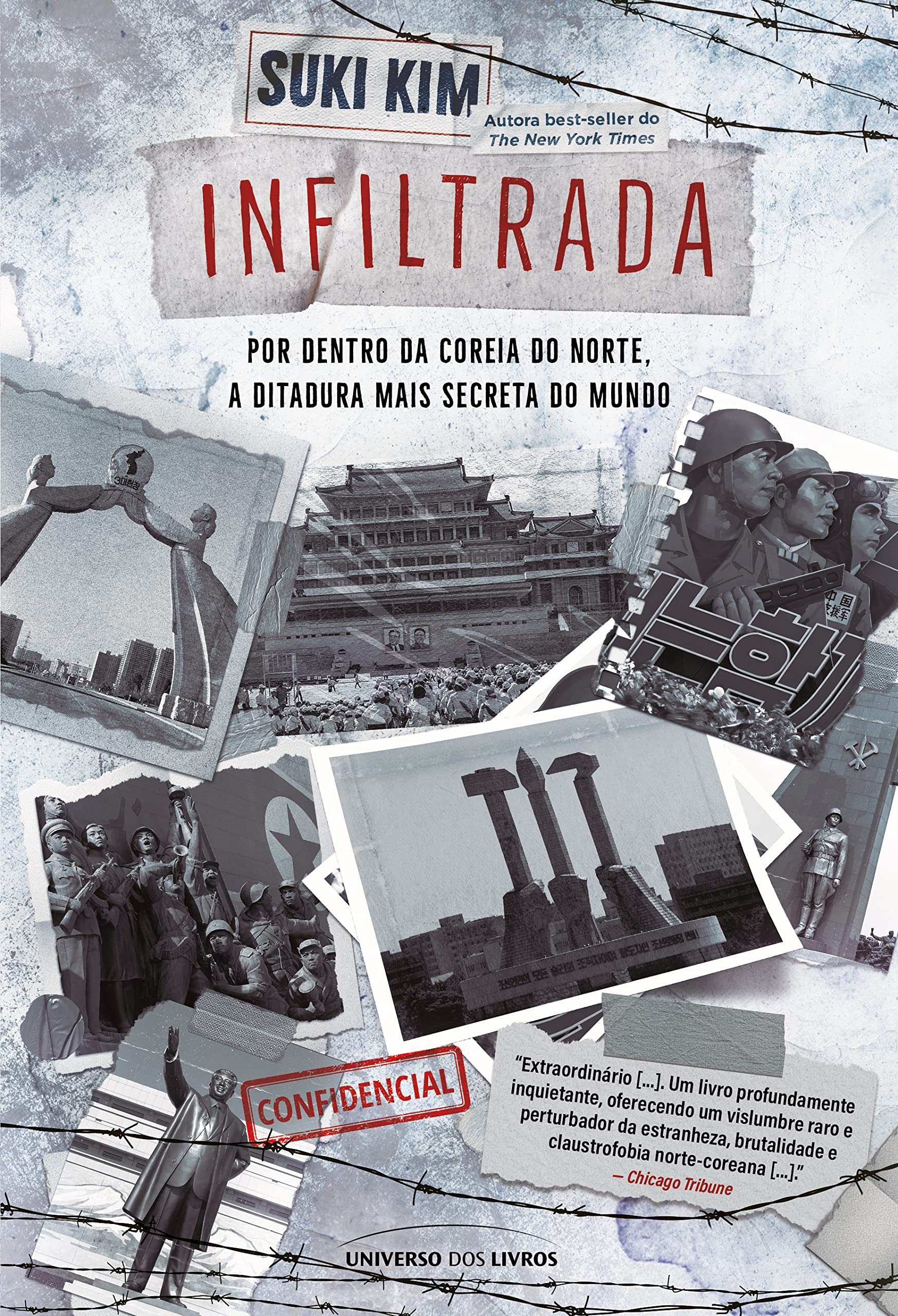 Infiltrada: por dentro da Coreia do Norte, a ditadura mais secreta do mundo (Portuguese Edition)