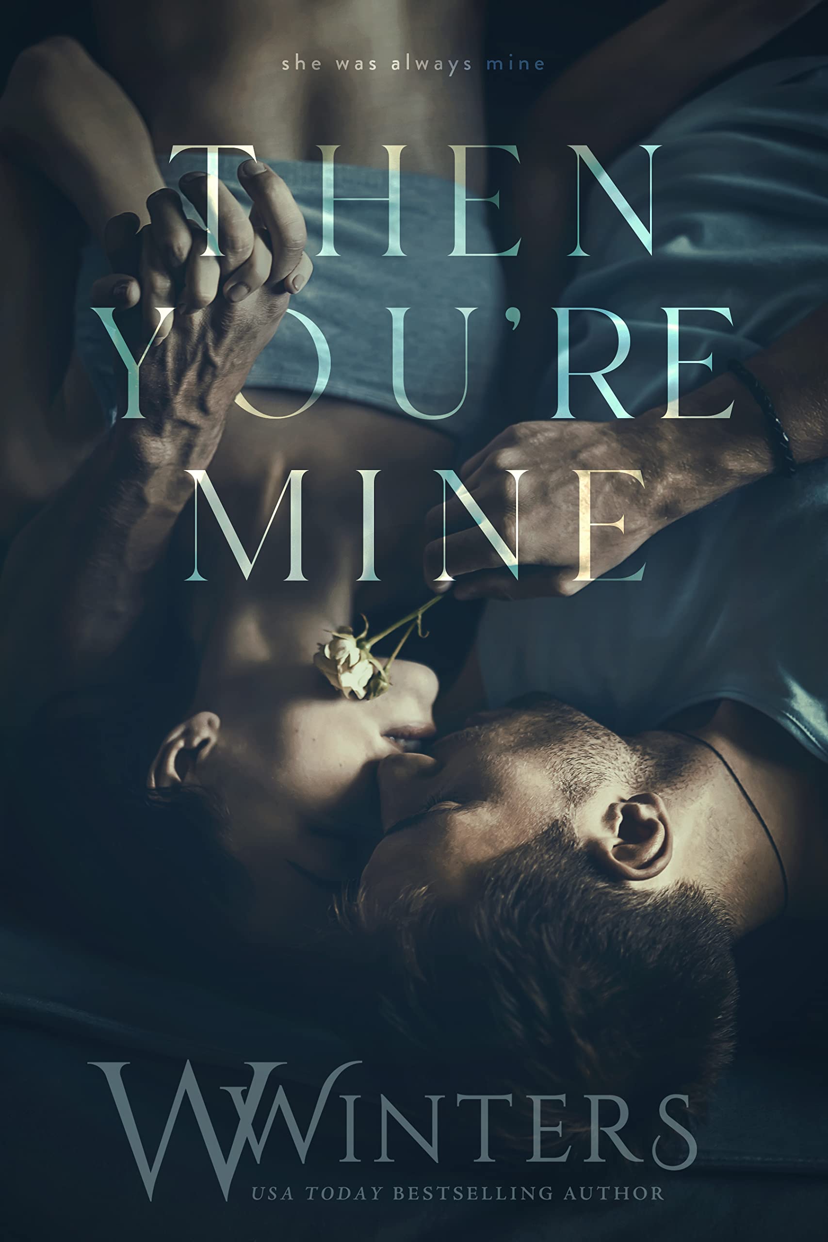 Then You're Mine (Shame on You #3)
