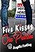 Five Kisses One Problem : Book 2 in the Kiss Series (The Kisses Series)