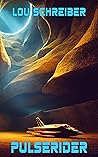 PULSERIDER: A Sci...