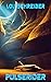 PULSERIDER: A SciFi Adventure