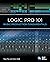 Logic Pro 101: Music Production Fundamentals (101 Series)