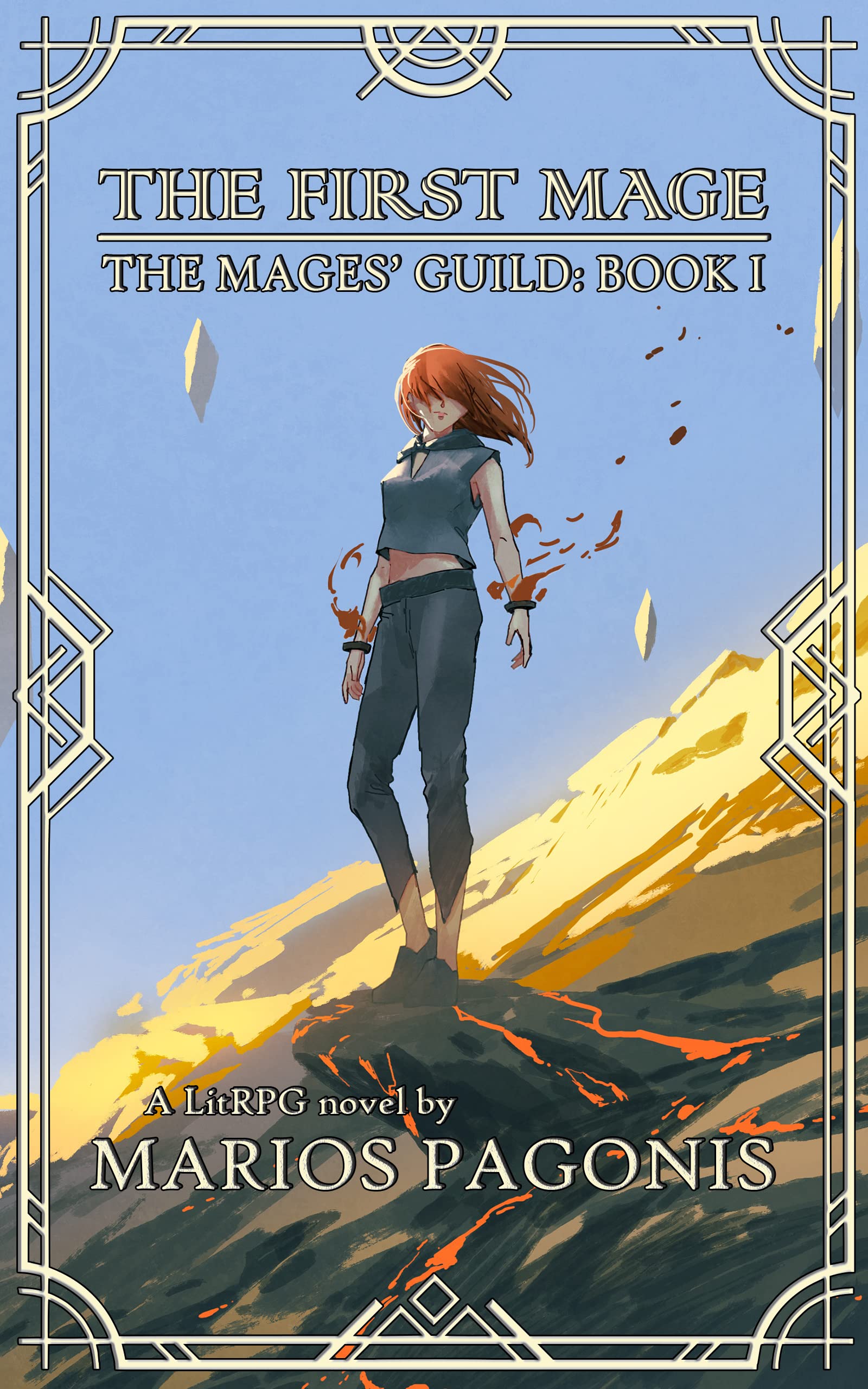 The First Mage: A LitRPG Fantasy Novel (The Mages' Guild Book 1)