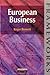 European Business (Frameworks Series)