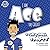 I Am Ace the Great: a story...
