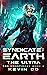 Syndicate of Earth: The Ult...