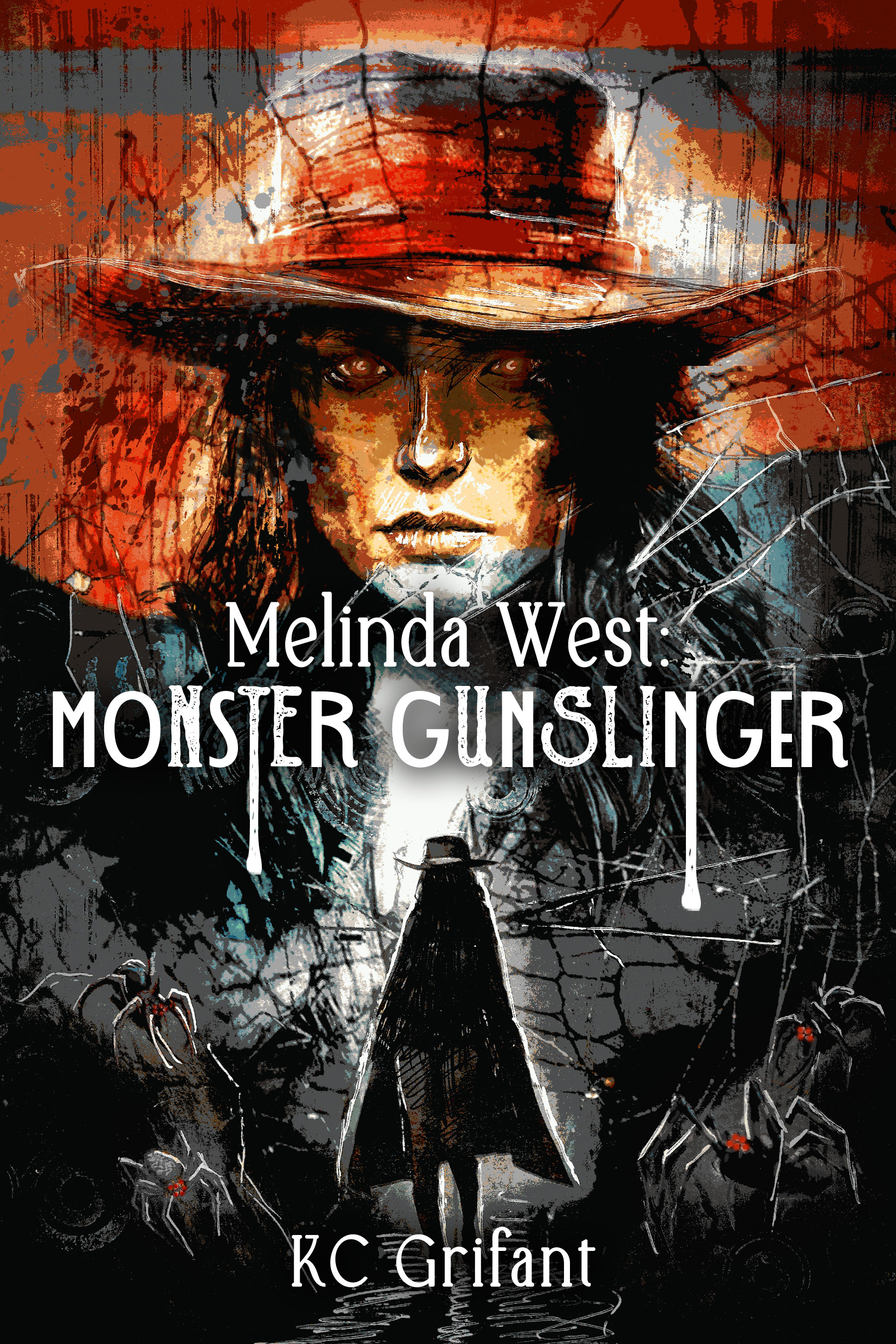 Melinda West: Monster Gunslinger (Monster Gunslingers #1)