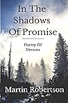 In The Shadows Of Promise: Poetry Of Dreams