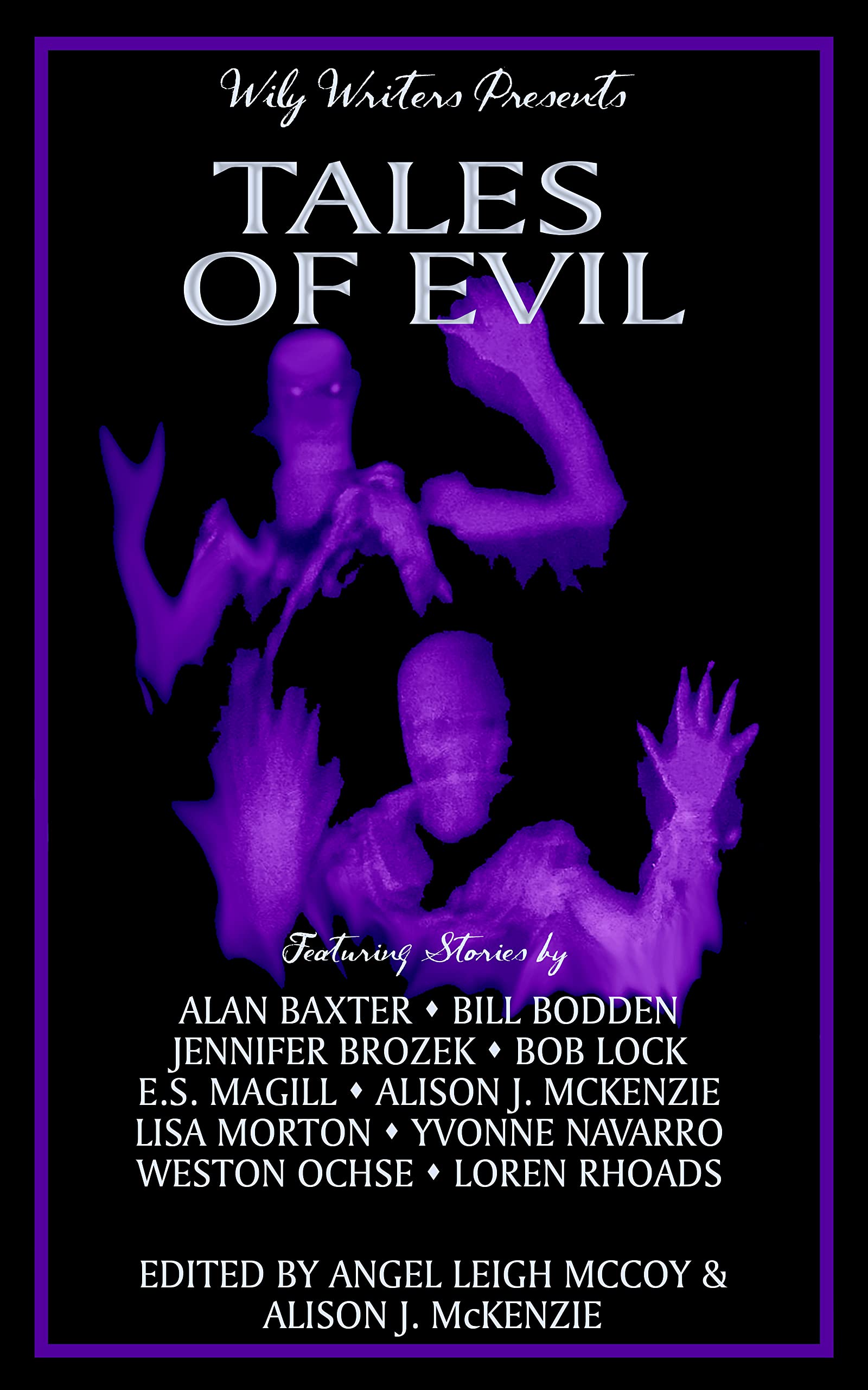 Tales of Evil (Wily Writers Presents #3)