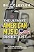 The Ultimate American Music Bucket List: A Travel Guide for Music Lovers and Road Trippers