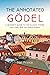 The Annotated Gödel: A Read...