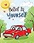 Belief In Yourself