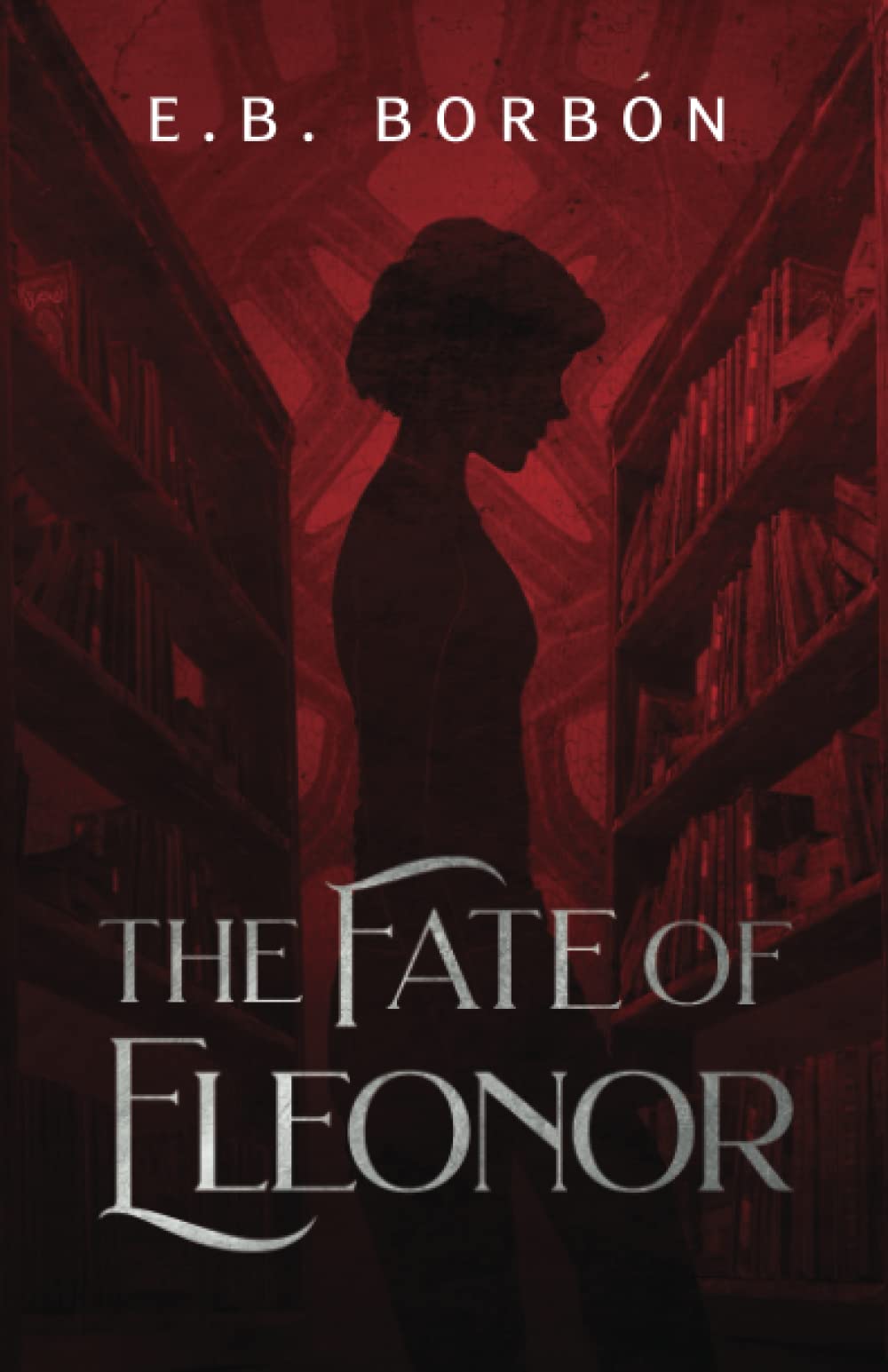 The Fate of Eleonor (Eleonor #1)