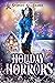 Holiday Horrors (Magical Ho...