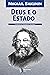 Deus e o Estado (Portuguese Edition)