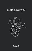 Getting over You