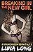 Breaking in the New Girl: A...