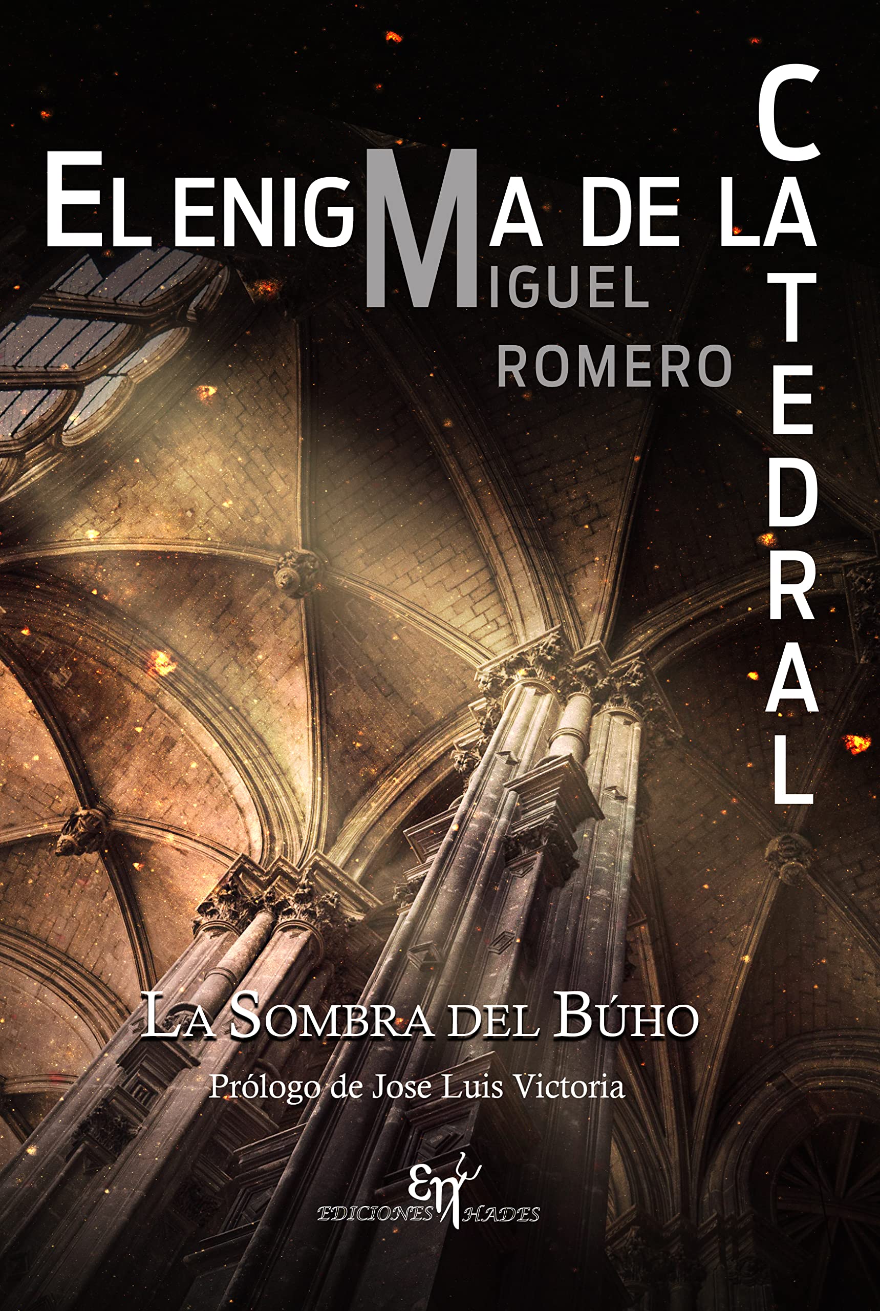 Portada de EL ENIGMA DE LA CATEDRAL : LA SOMBRA DEL BÚHO, de Miguel Romero Saiz