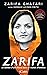 Zarifa: Le combat d'une femme dans un monde d'hommes (French Edition)