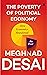 The Poverty Of Political Economy by Meghnad Desai