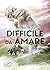 Difficile da amare (Trophy ...