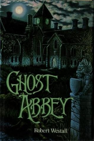 Ghost Abbey by Robert Westall Ghost Abbey by Robert Westall