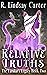Relative Truths (The Famili...