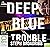 Deep Blue Trouble (Lori Anderson #2)
