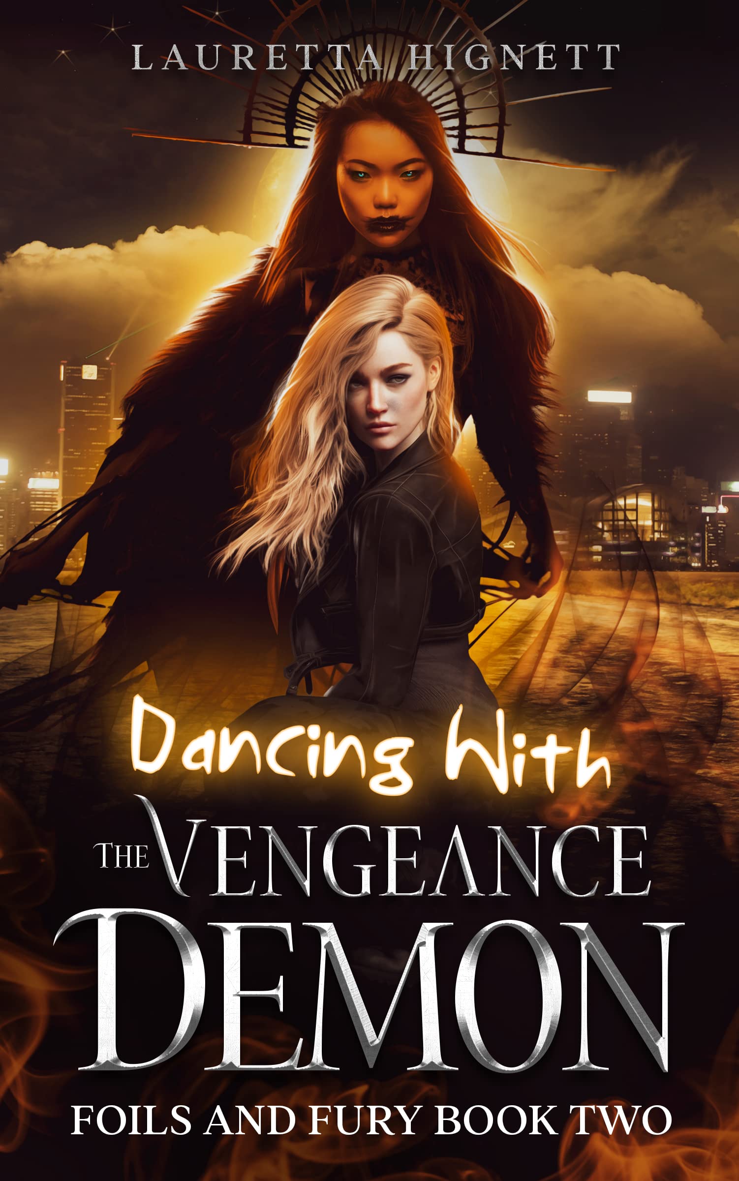 Dancing with the Vengeance Demon (Foils and Fury #2)