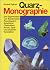 Quarz- Monographie.