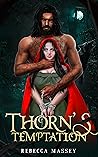 Thorn's Temptation