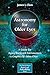 Astronomy for Older Eyes: A Guide for Aging Backyard Astronomers (The Patrick Moore Practical Astronomy Series)