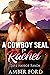 A Cowboy SEAL for Rachel (S...